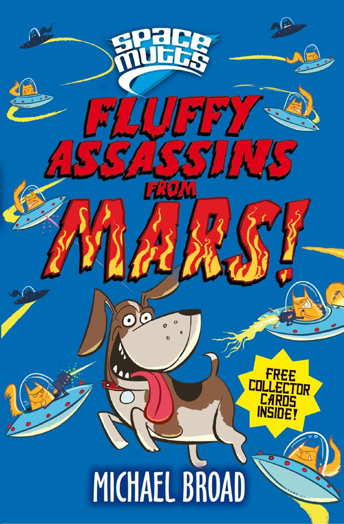 Spacemutts 02 Fluffy Assassins From Mars Broad Michael