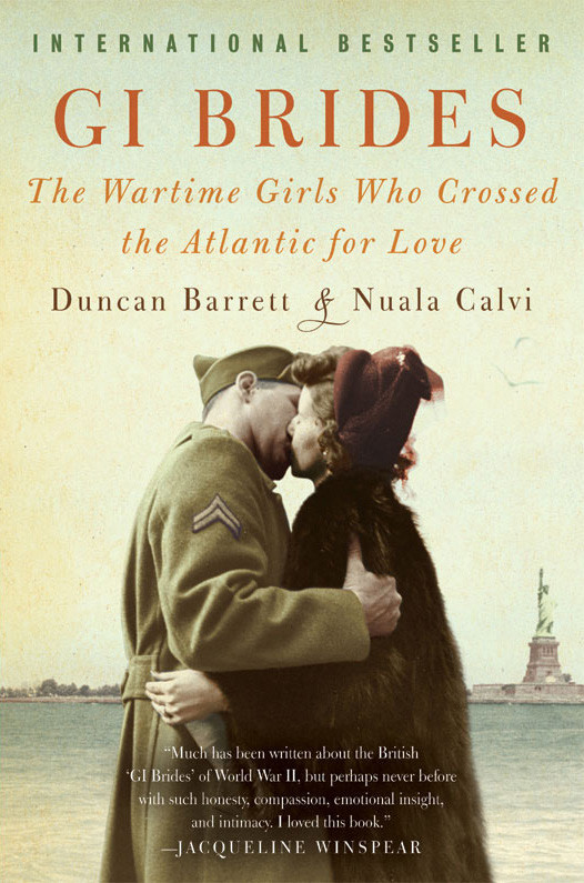 Gi Brides The Wartime Girls Who Crossed The Atlantic For Love Barrett