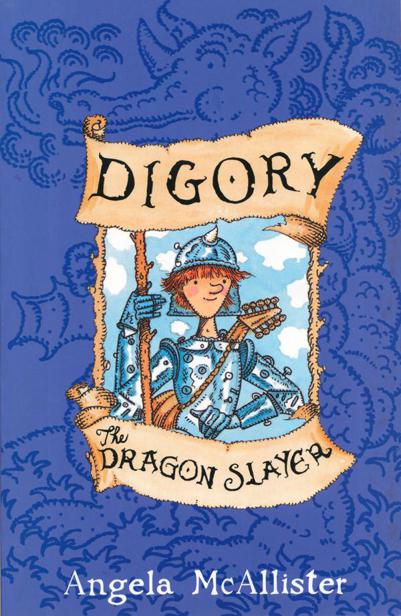 Digory The Dragon Slayer Mcallister Angela