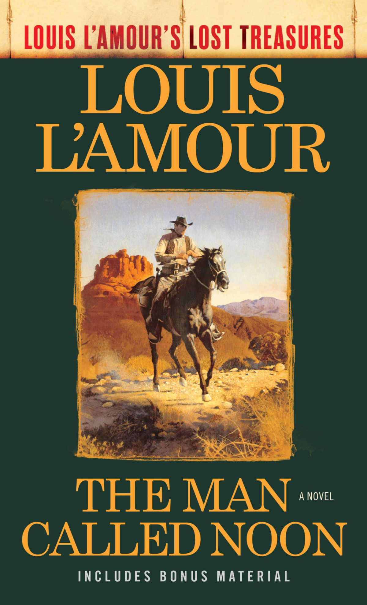 The Man Called Noon A Novel Lamour Louis