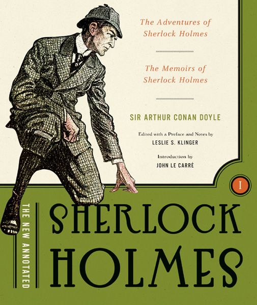 The New Annotated Sherlock Holmes The Complete Short Stories The Adventures Of Sherlock Holmes And The Memoirs Of Sherlock Holmes Nonslipcased Edition Vol 1 The Annotated Books Doyle