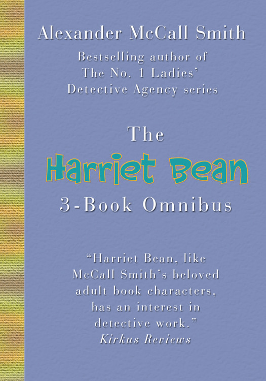 The Harriet Bean 3book Omnibus Mccallsmith Alexander