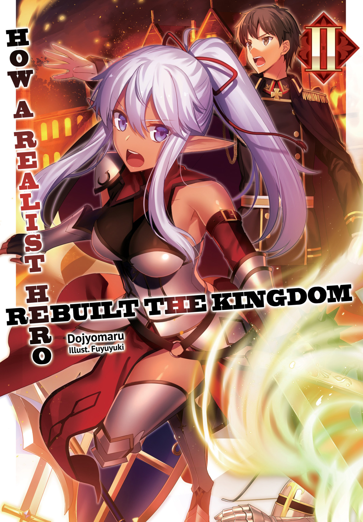 How A Realist Hero Rebuilt The Kingdom Volume 02 Dojyomaru