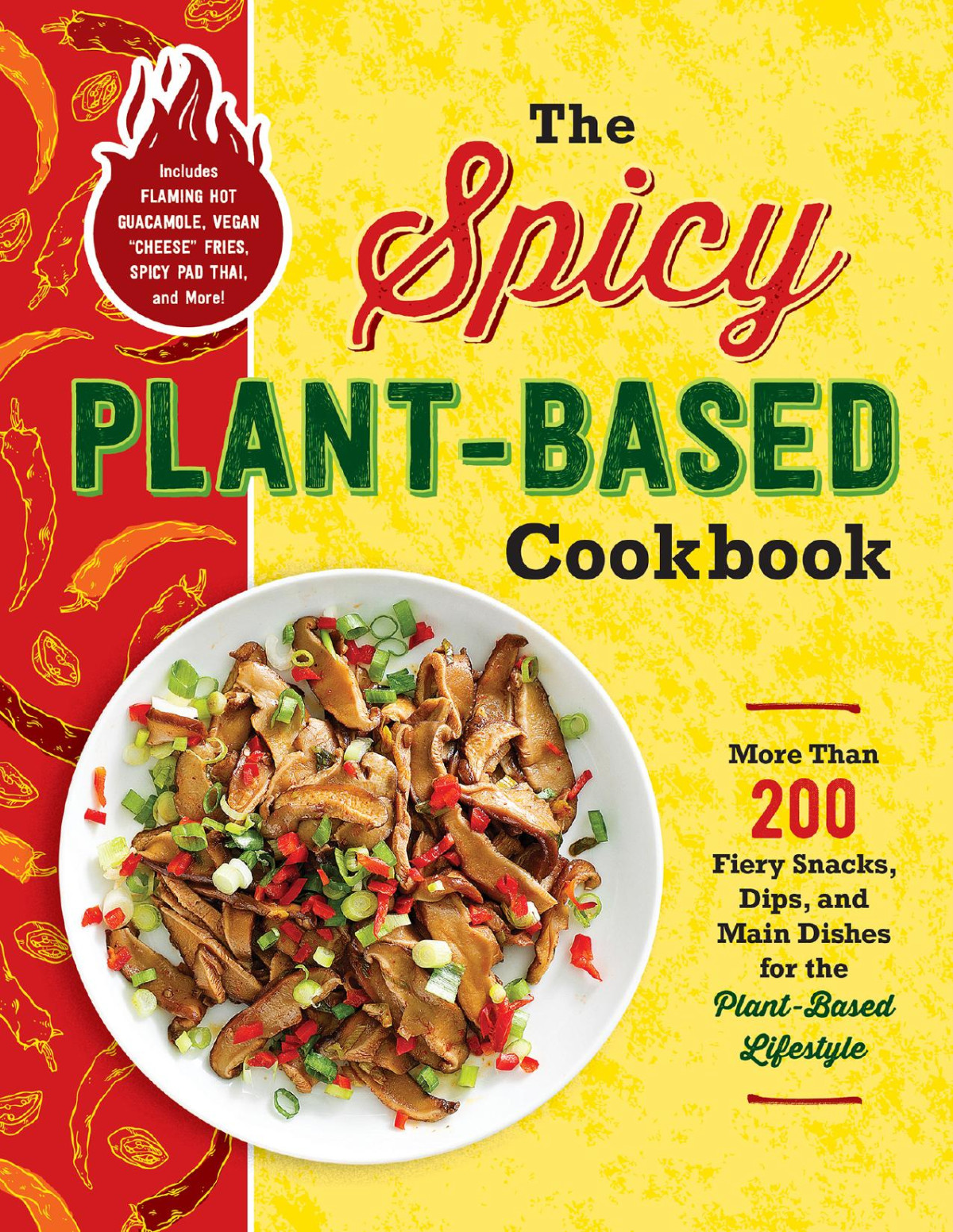 The Spicy Plantbased Cookbook Adams Media