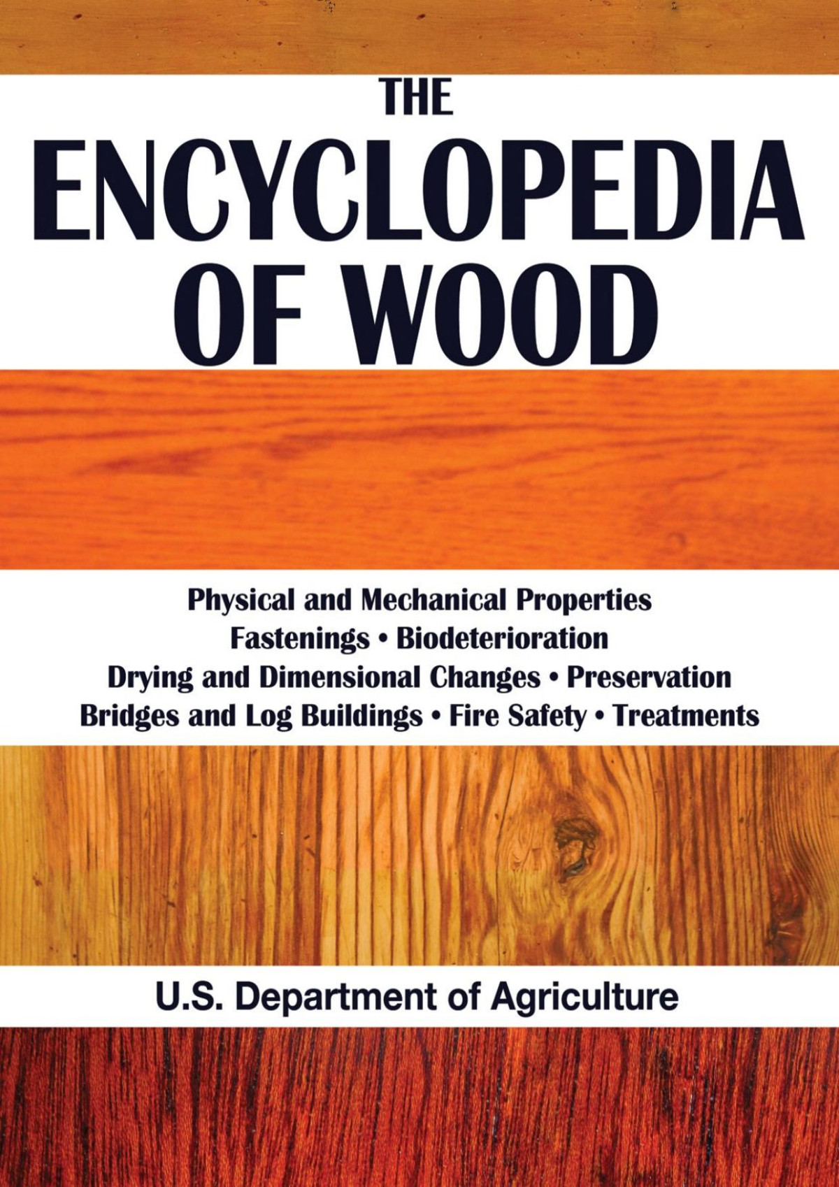 The Encyclopedia Of Wood Us Department Of Agriculture