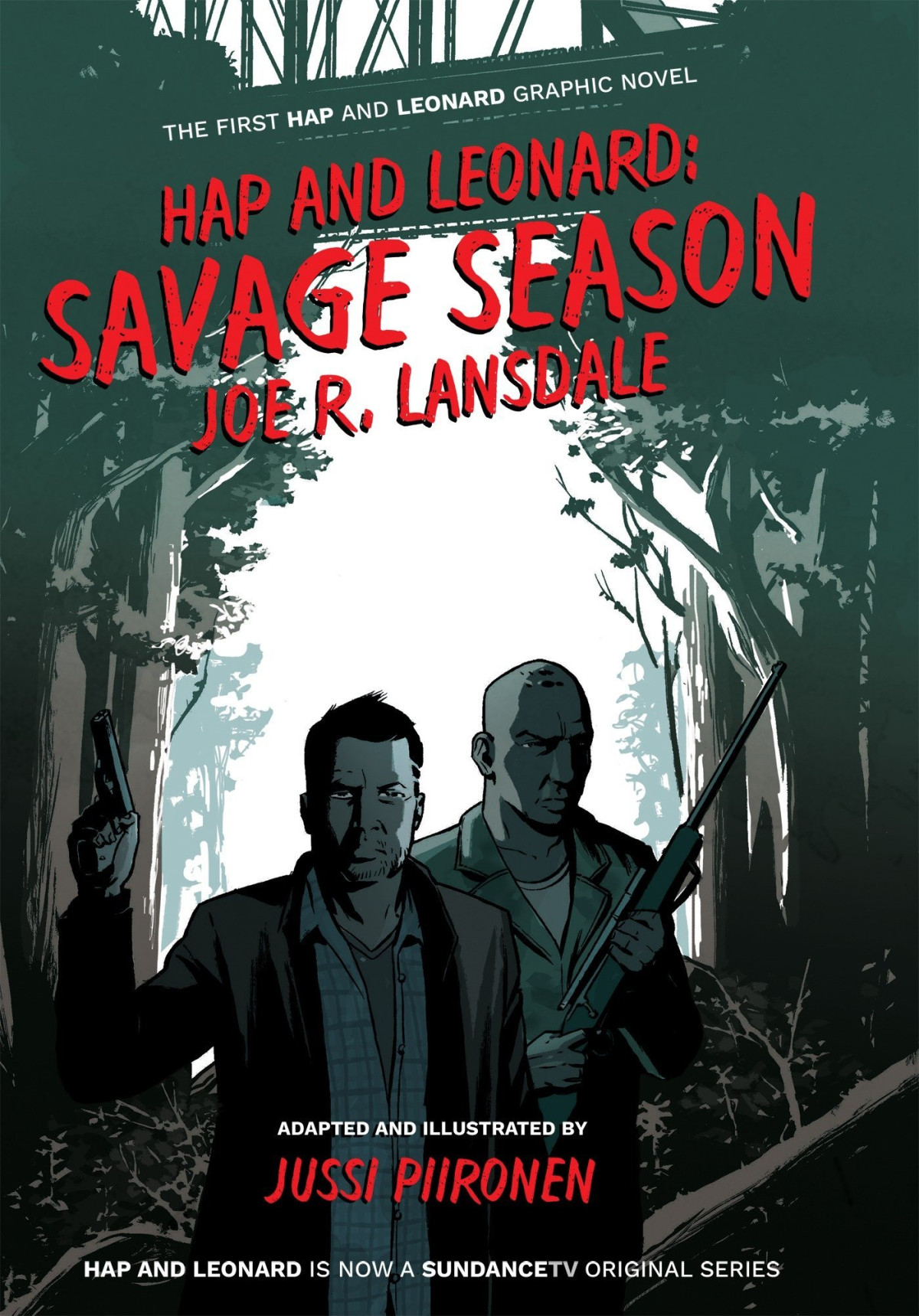 Hap And Leonard Savage Season Joe R Lansdale Jussi Piironen