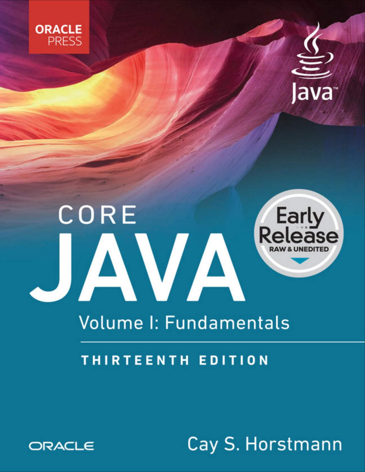 Core Java Volume I Fundamentals Oracle Press For Java 13th Edition Cay S Horstmann