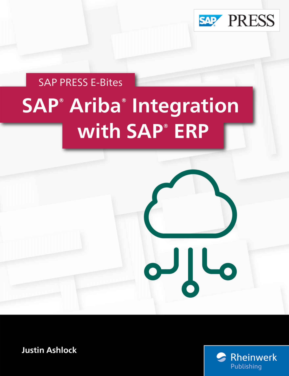 Sap Press Sap Ariba Integration With Sap Erp Justin Ashlock