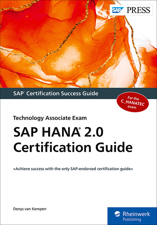Sap Hana 20 Certification Guide Denys Van Kempen