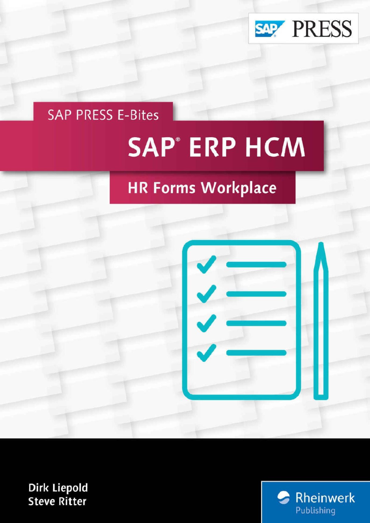 Sap Erp Hcm Hr Forms Workplace Sap Press Ebites Book 34 Dirk Liepold Steve Ritter