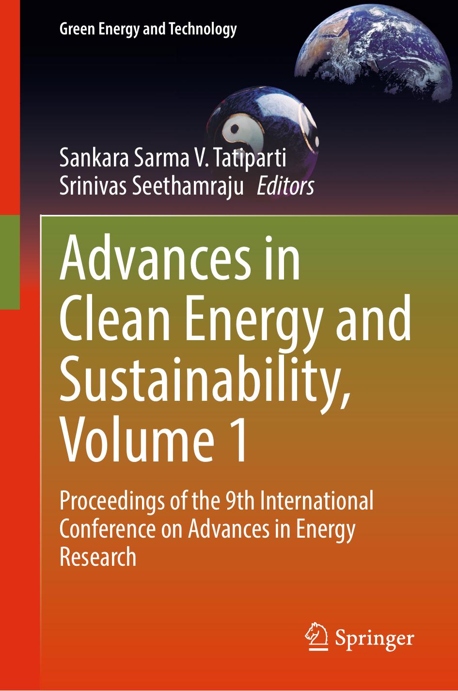 Advances In Clean Energy And Sustainability Volume 1 Proceedings Of The 9th International Conference On Advances In Energy Research Sankara Sarma V Tatiparti
