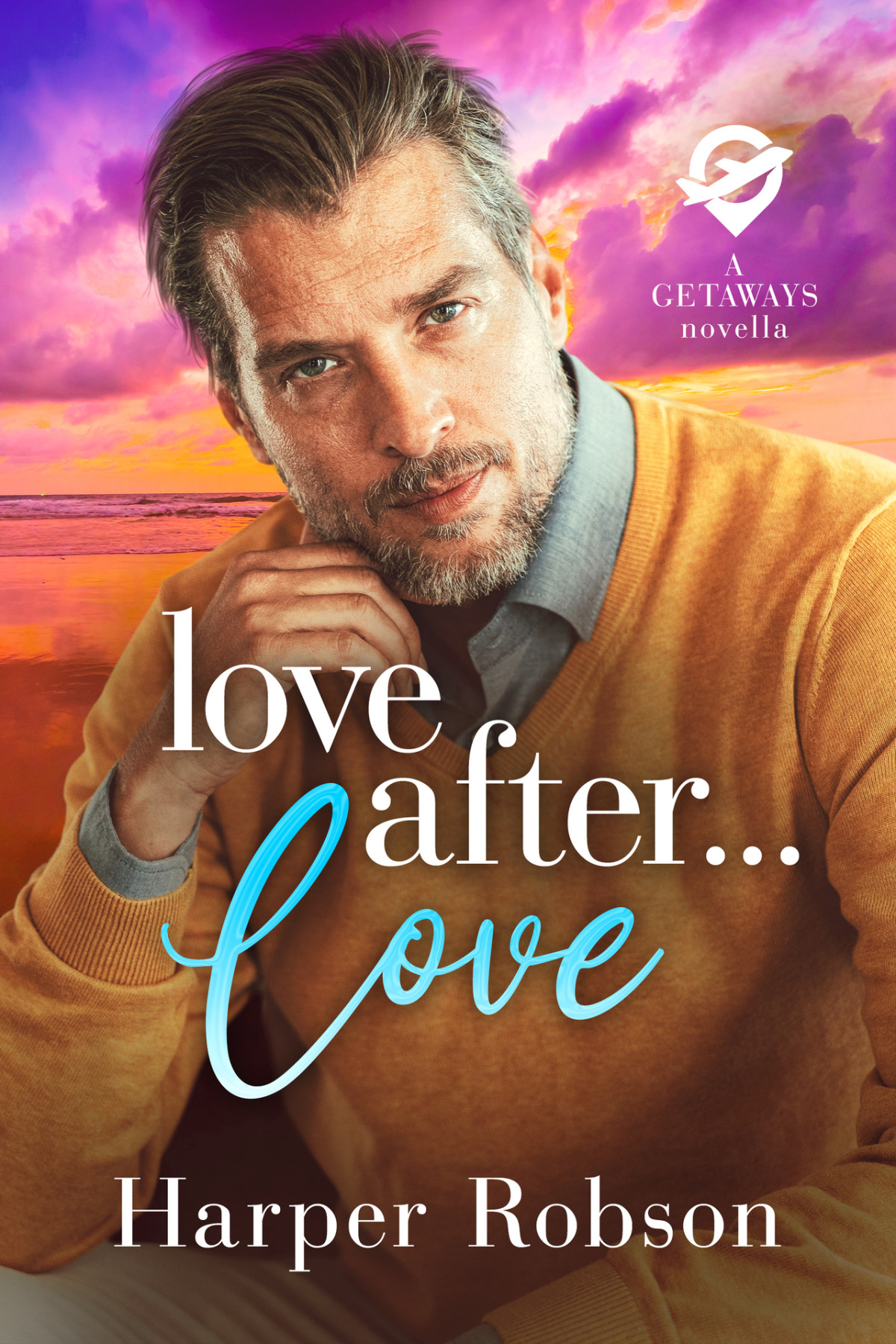 Love After Love Getaways Book 2 An Mm Romance Novella Harper Robson