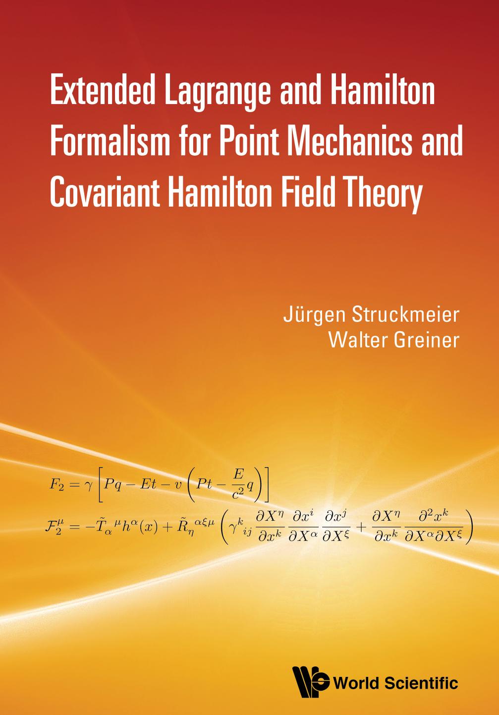 Extended Lagrange And Hamilton Formalism For Point Mechanics And Covariant Hamilton Field Theory Jrgen Struckmeier