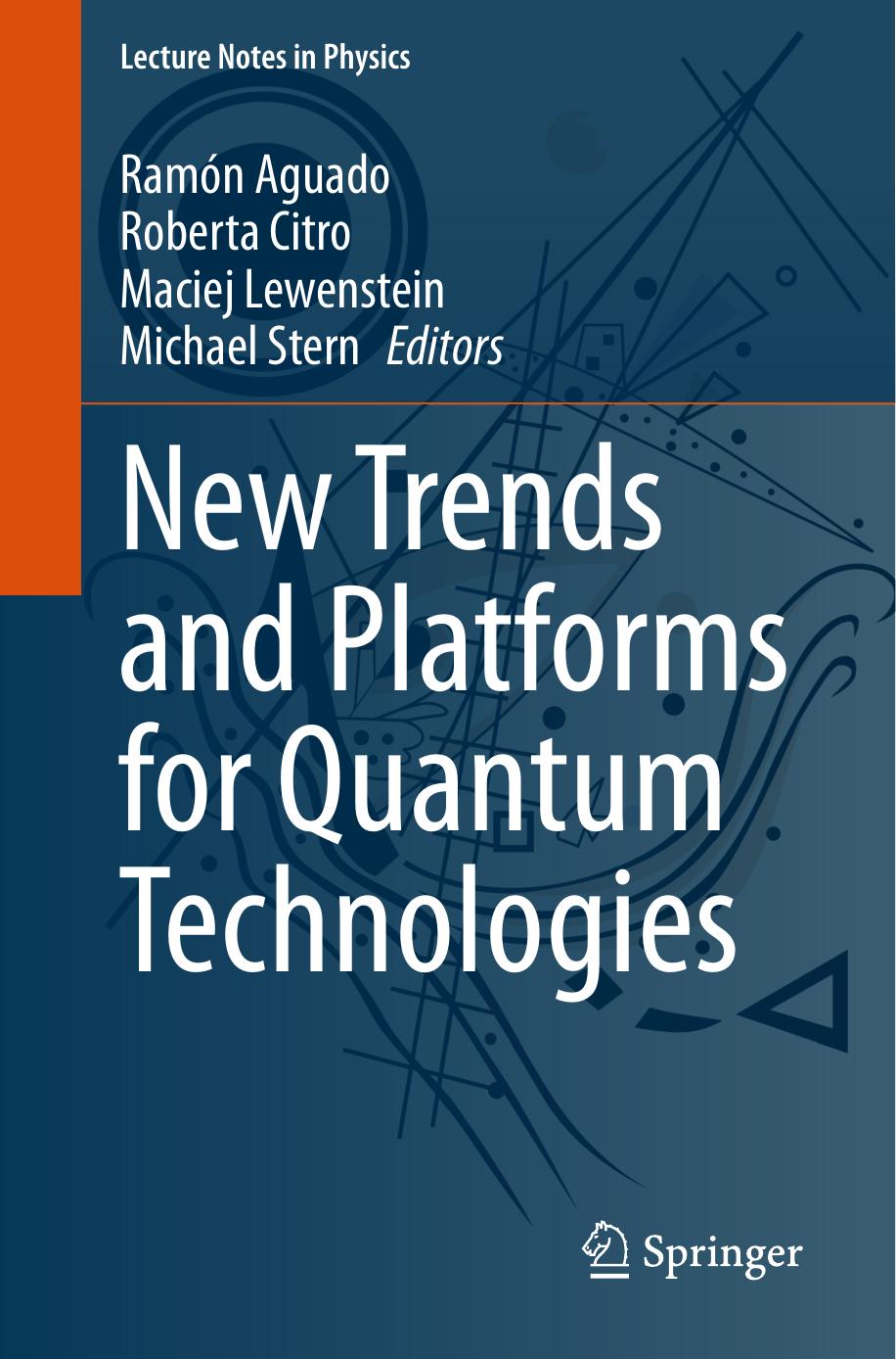 New Trends And Platforms For Quantum Technologies Ramn Aguado