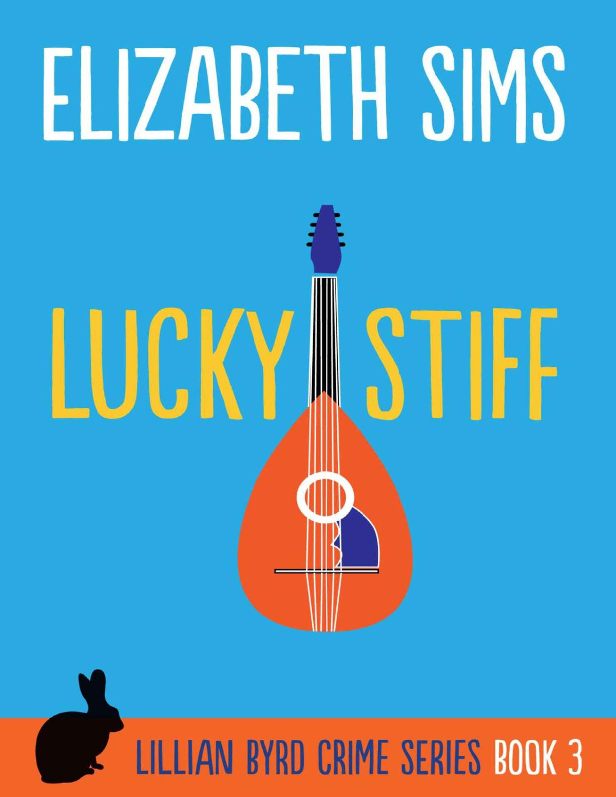 Lucky Stiff Lillian Byrd Crime Series Book 3 Elizabeth Sims