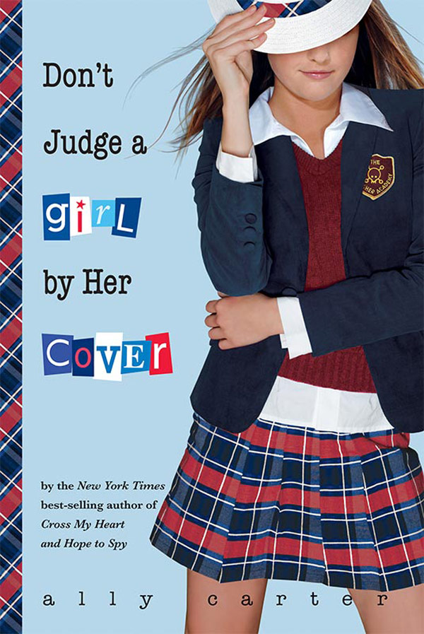 Gallagher Girls 03 Dont Judge A Girl By Her Cover Carter