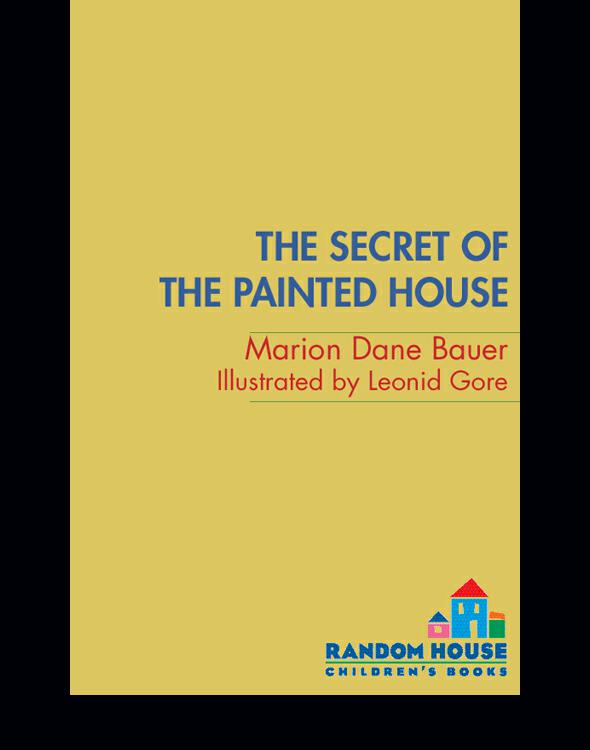 The Secret Of The Painted House Bauer Marion Dane