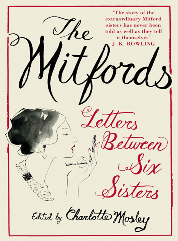 The Mitfords Charlotte Mosley