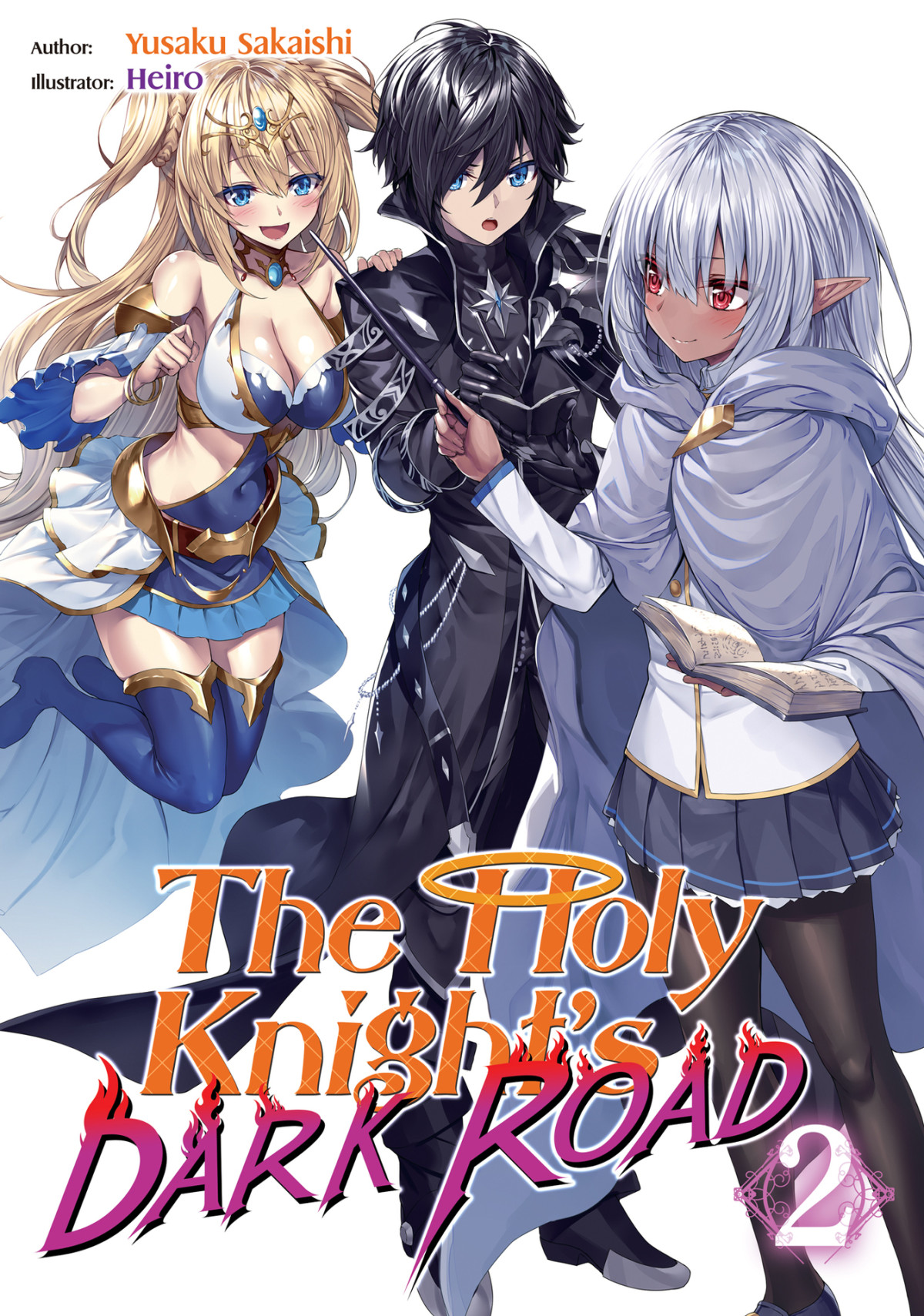 The Holy Knights Dark Road Volume 02 Sakaishi Yusaku