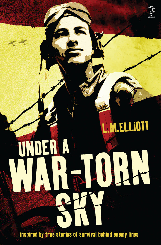 Under A Wartorn Sky 01 Under A War Elliott Lm
