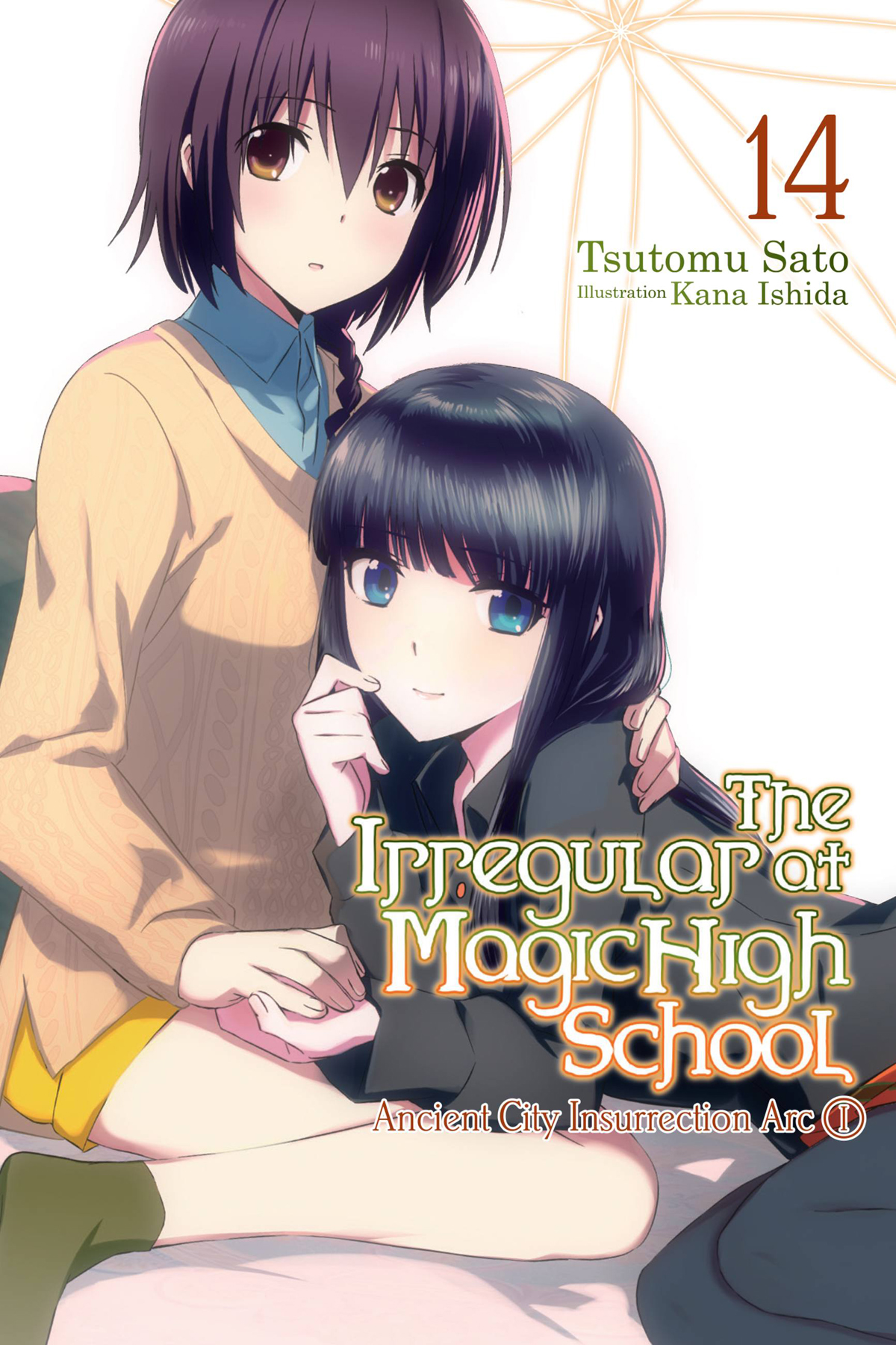 The Irregular At Magic High School Volume 14 Ancient City Insurrection Arc I Tsutomu Satou