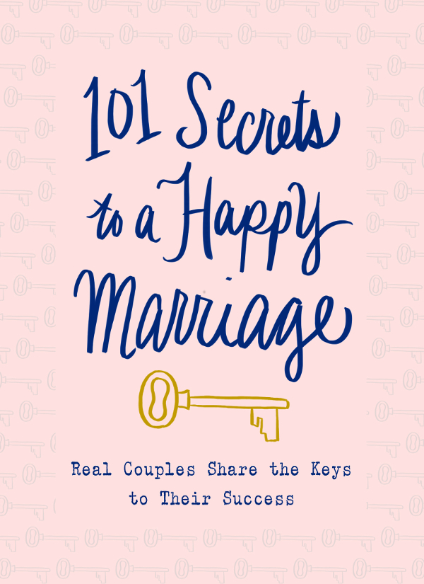 101 Secrets To A Happy Marriage Thomas Nelson