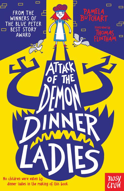 Baby Aliens 04 Attack Of The Demon Dinner Ladies Butchart