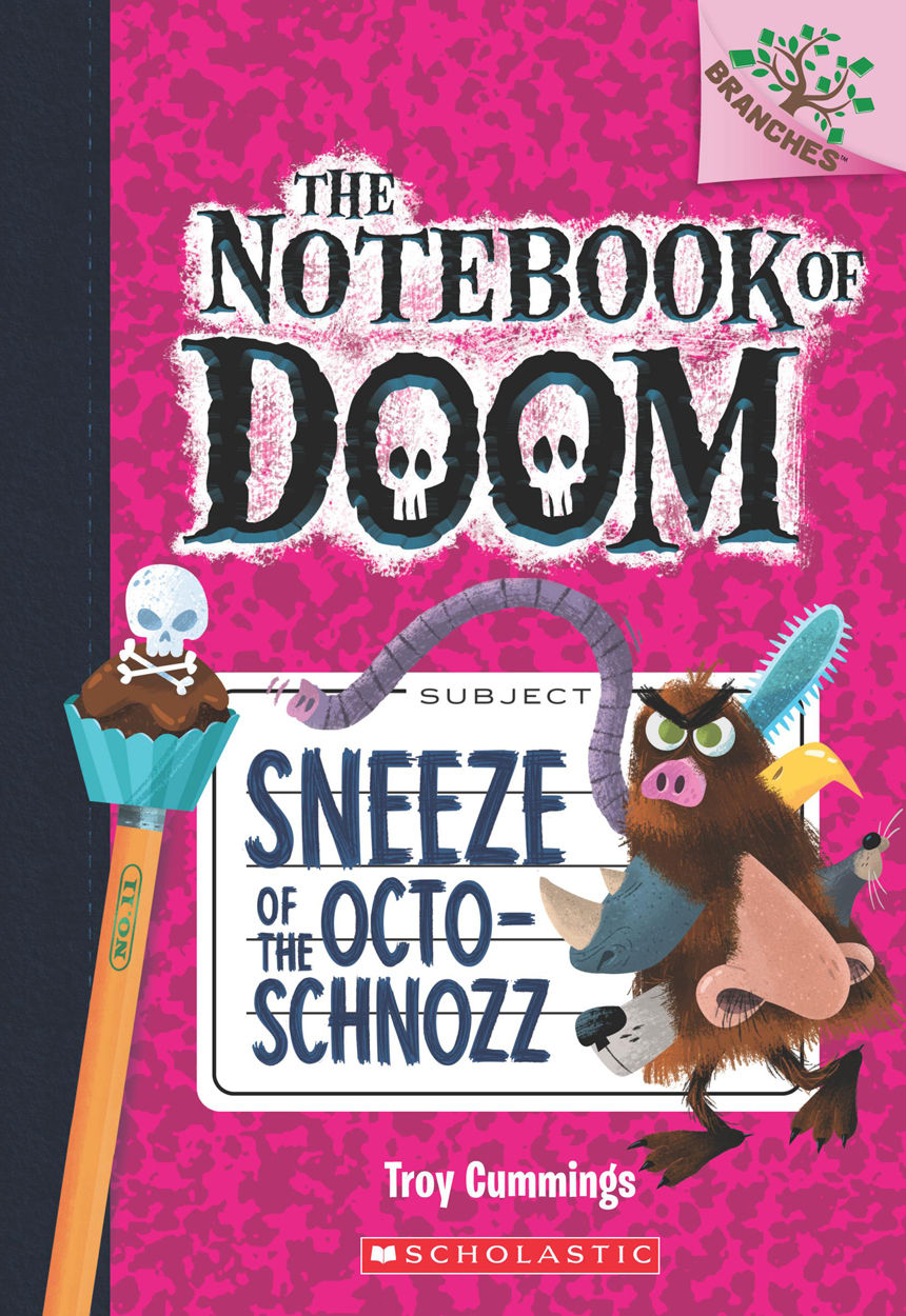 The Notebook Of Doom 11 Sneeze Of The Octoschnozz Cummings