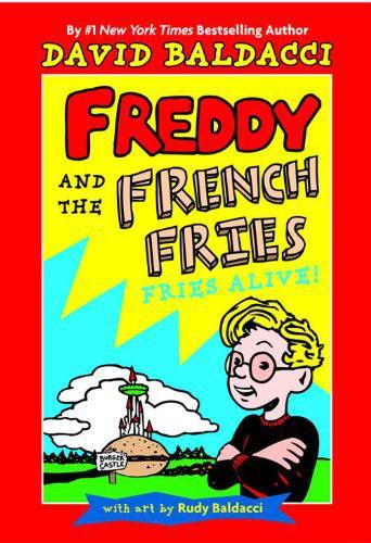 Freddy And The French Fries 01 Fries Alive Baldacci David