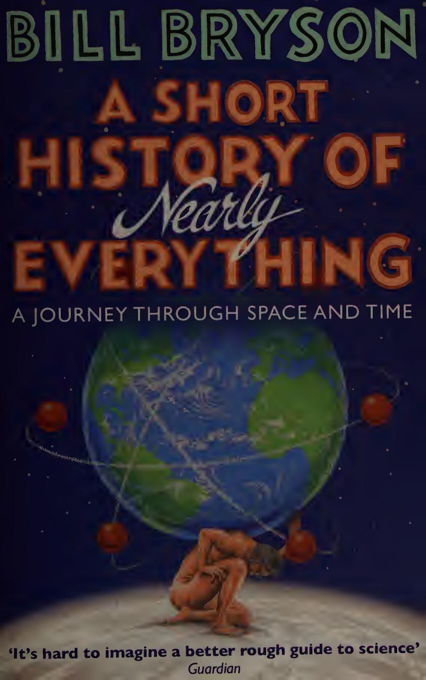 A Short History Of Nearly Everything Bryson Bill Author