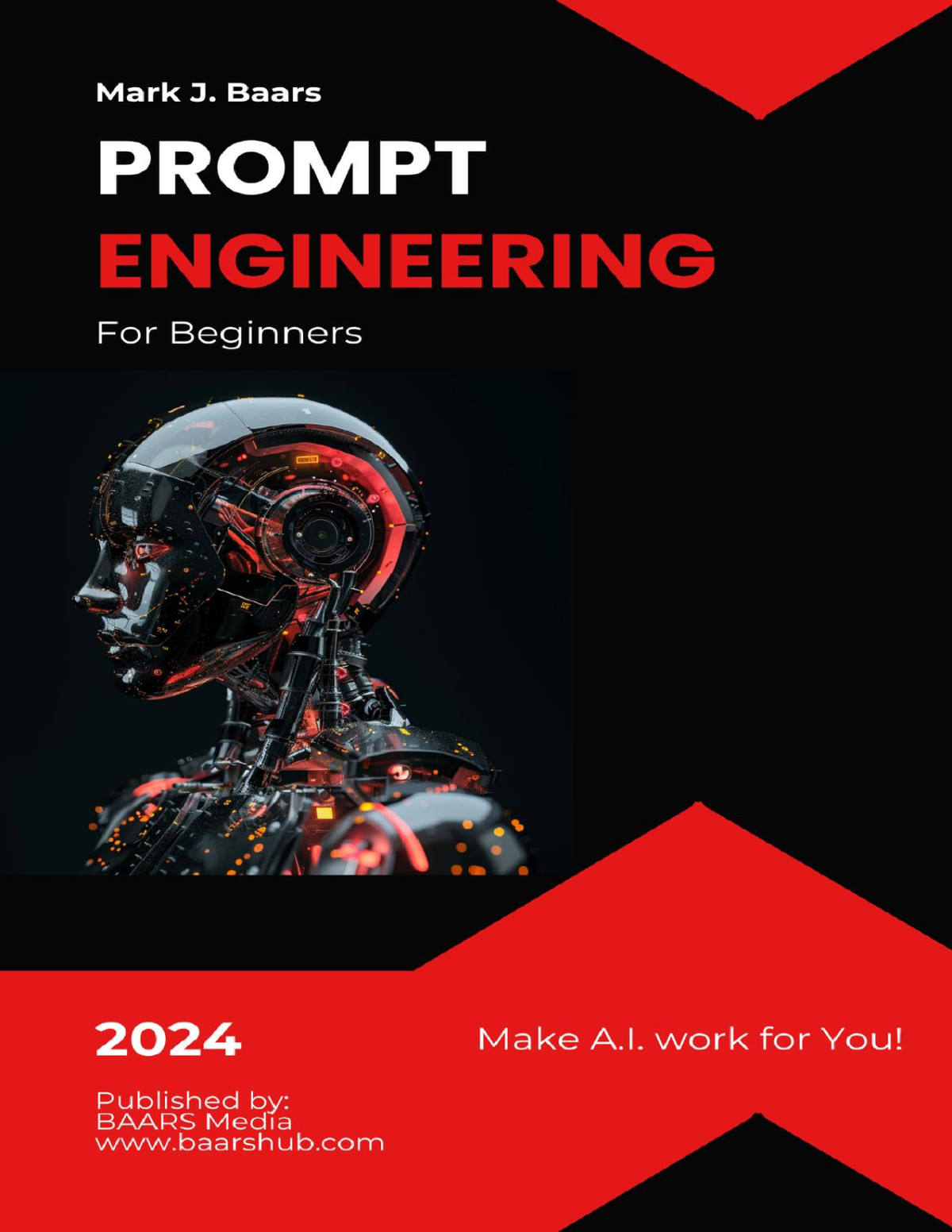 Prompt Engineering For Beginners Making Ai Work For You Baars
