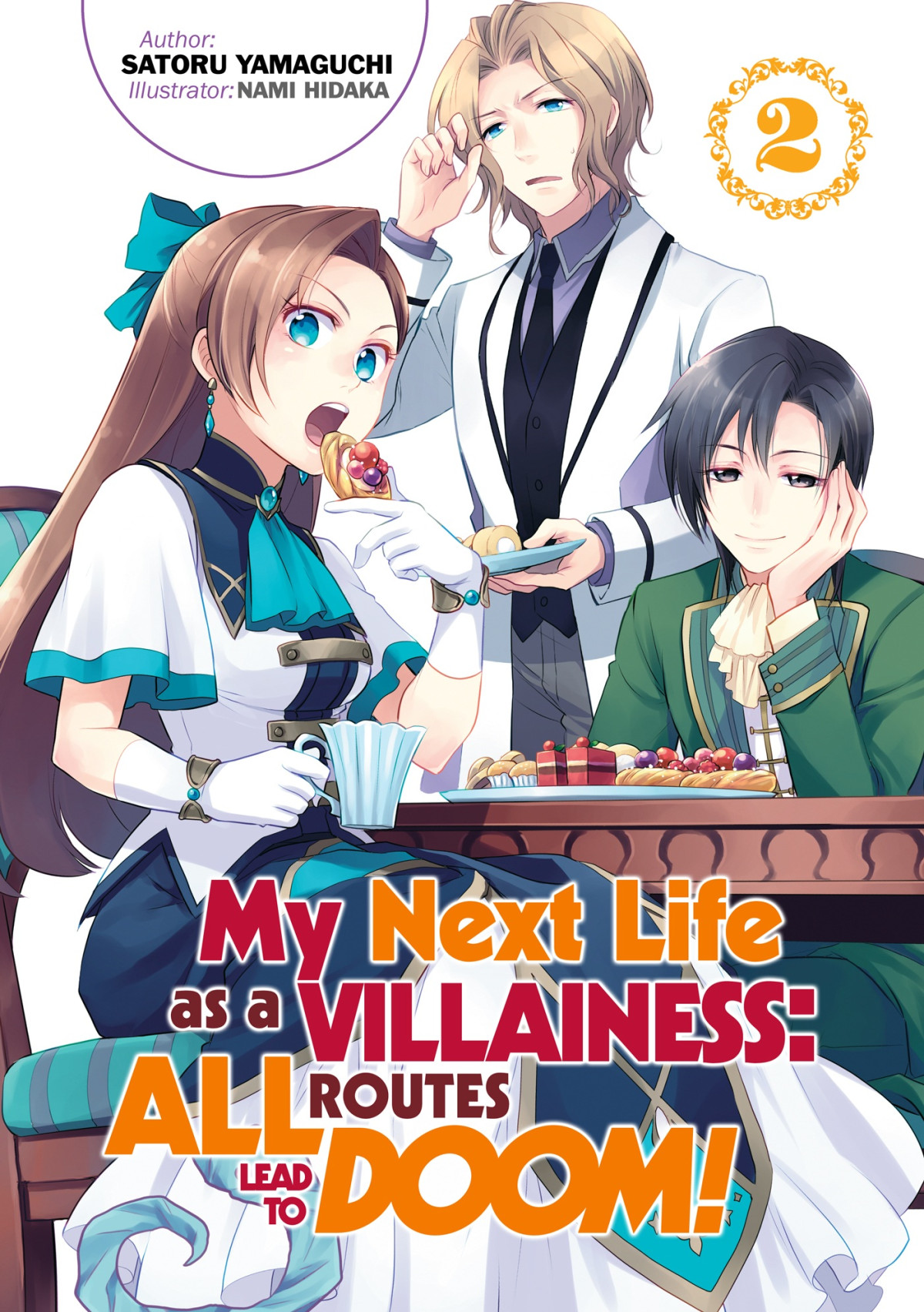 My Next Life As A Villainess All Routes Lead To Doom Volume 02 Yamaguchi Satoru