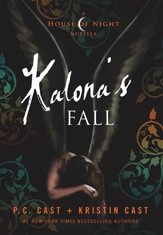 House Of Night Novella 04 Kalonas Fall Cast Pc Cast