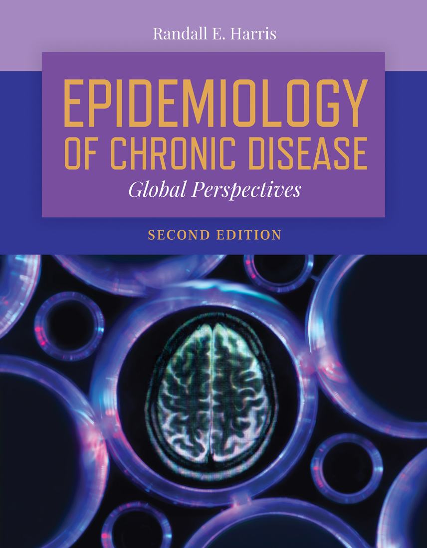 Epidemiology Of Chronic Disease Global Perspectives Randall E Harris
