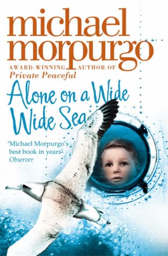 Alone On A Wide Wide Sea Morpurgo Michael