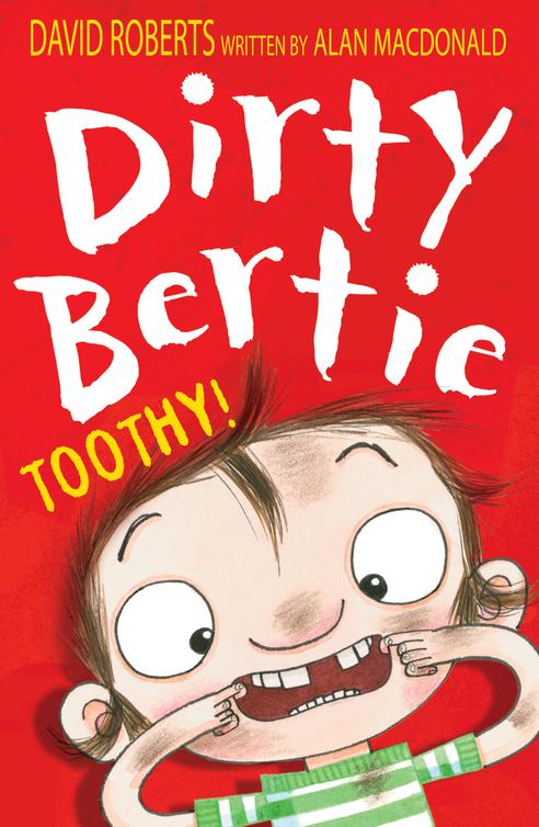 Dirty Bertie 01 Toothy Macdonald Alan