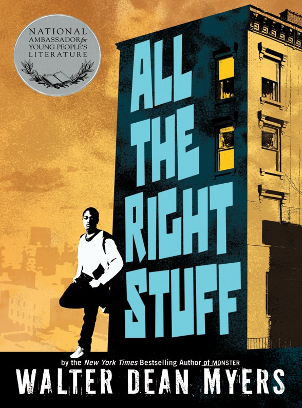 All The Right Stuff Myers Walter Dean