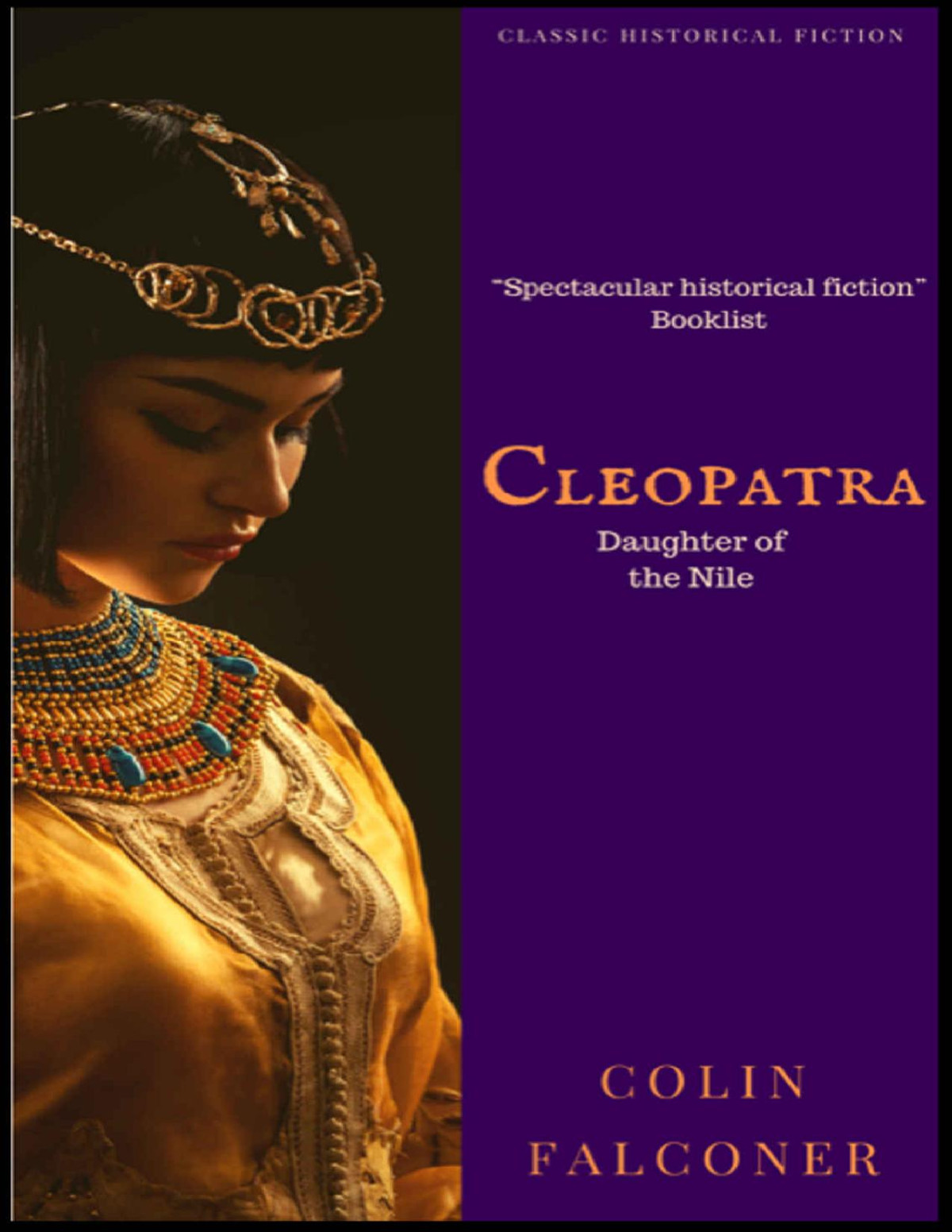 Cleopatra Daughter Of The Nile Classic Historical Fiction Book 3 Colin Falconer