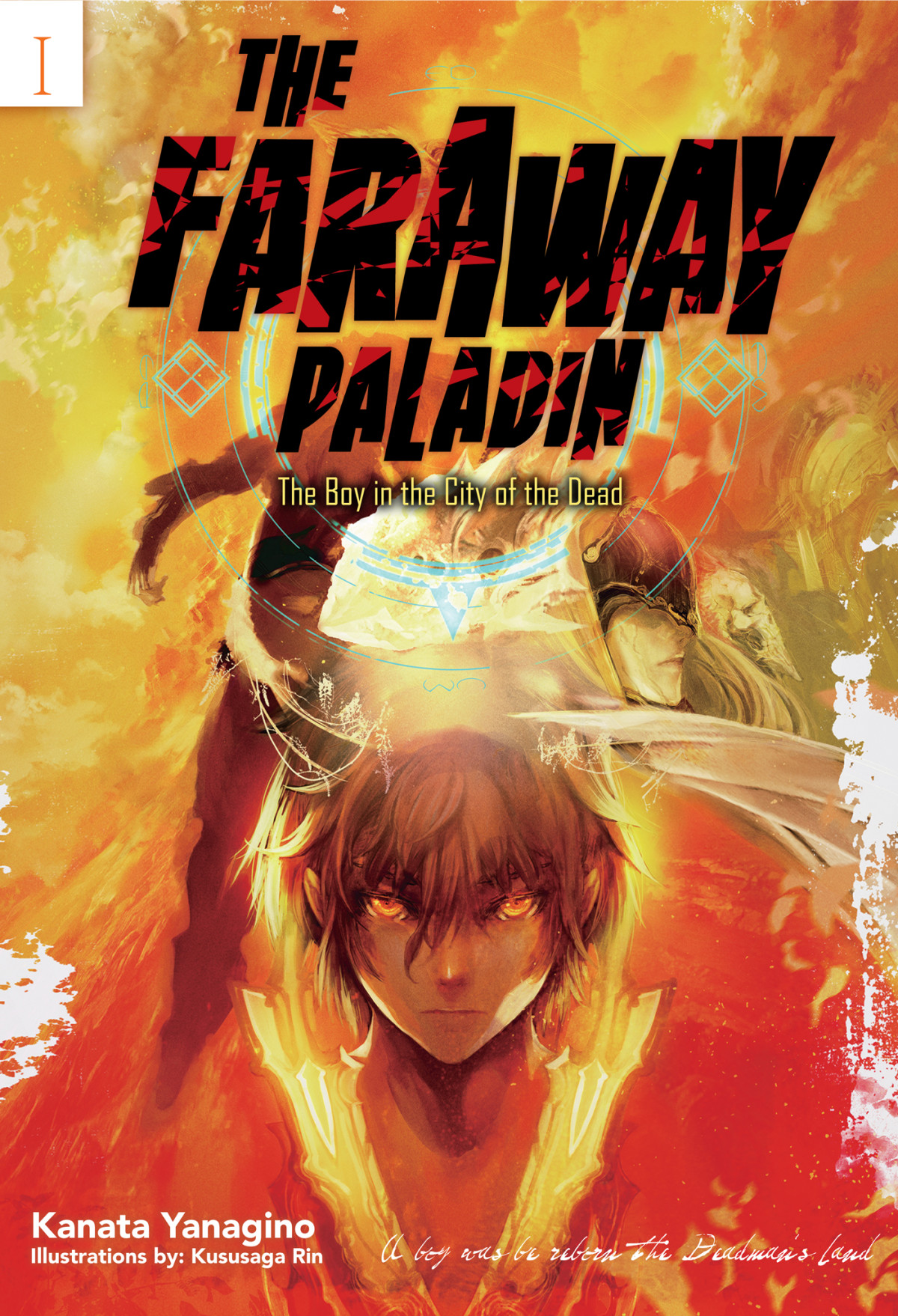 The Faraway Paladin Volume 01 The Boy In The City Of The Dead Yanagino Kanata