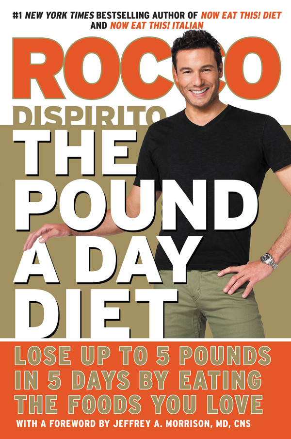 The Pound A Day Diet Dispirito Rocco