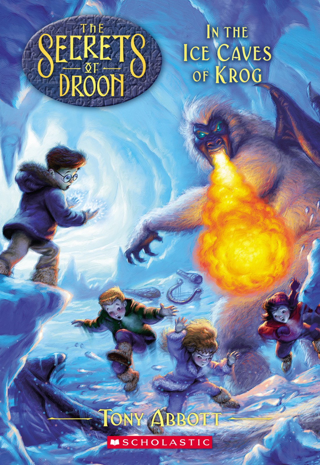 The Secrets Of Droon 20 In The Ice Caves Of Krog Abbott