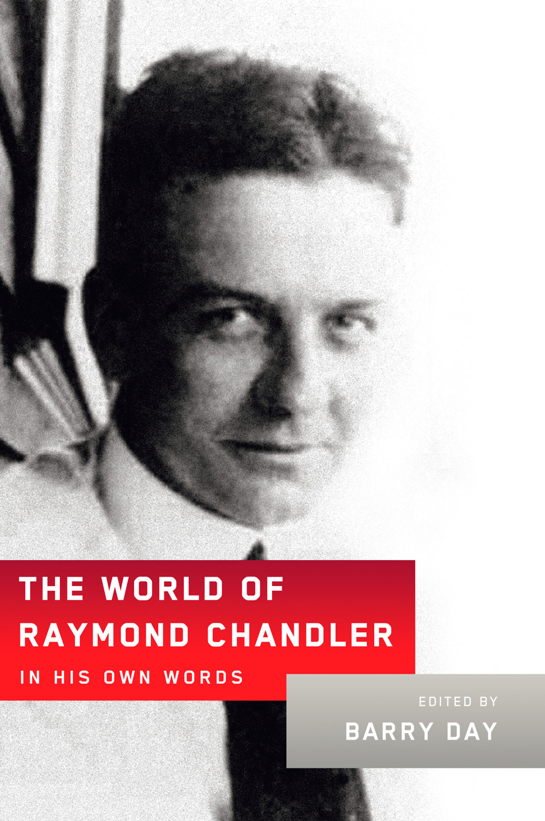 The World Of Raymond Chandler Chandler Raymond