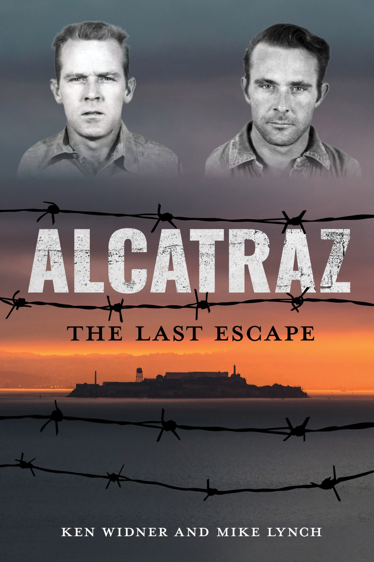 Alcatraz The Last Escape Ken Widner