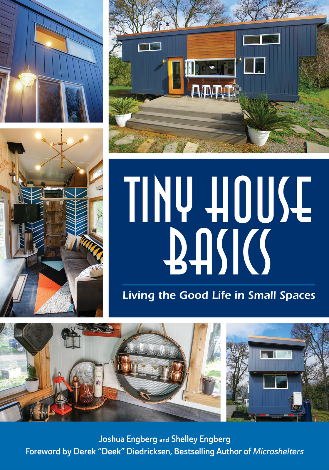 Tiny House Basics Joshua Engberg Shelley Engberg