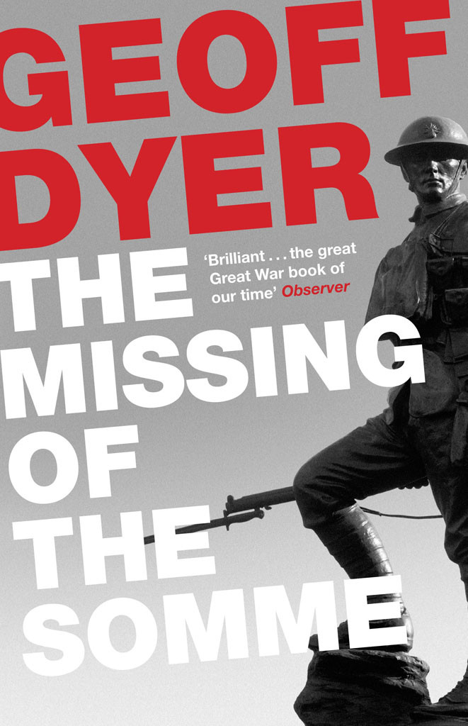 The Missing Of The Somme Dyer Geoff
