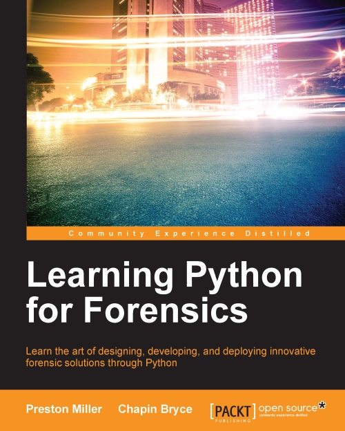 Learning Python For Forensics Bryce Chapin Miller Preston