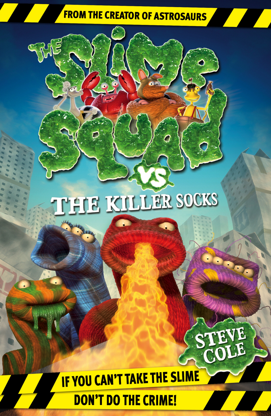 The Slime Squad 05 Slime Squad Vs The Killer Socks Cole