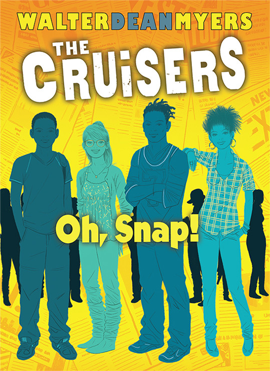 Cruisers 04 Oh Snap Myers Walter Dean