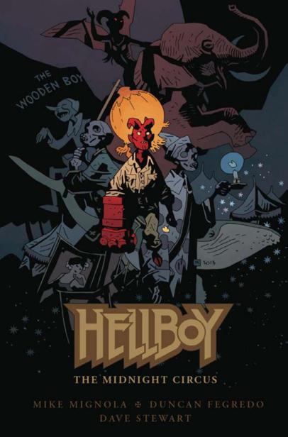The Midnight Circus Mike Mignola Duncan Fegredo Dave Stewart