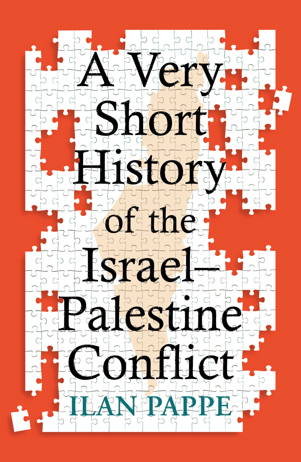 A Very Short History Of The Israelpalestine Conflict 1st Edition Ilan Pappe